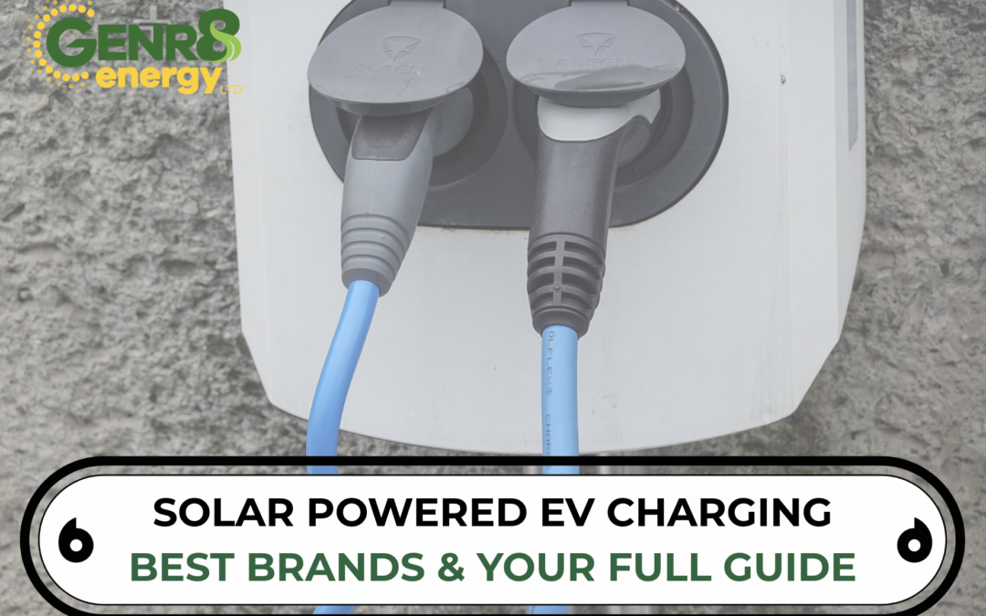Solar Powered EV Chargers: Full Guide and Top Picks